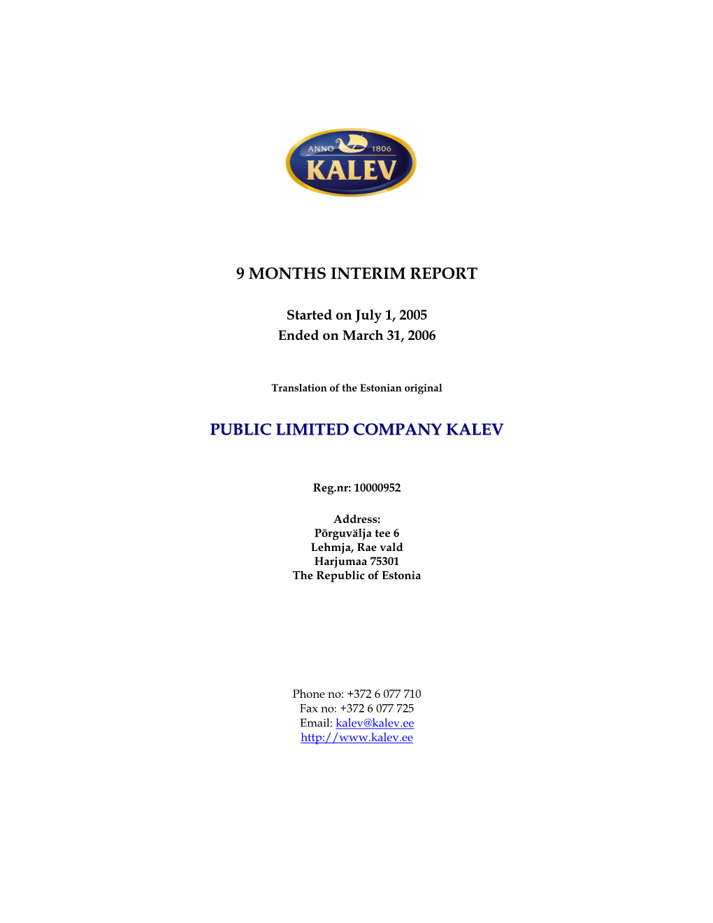 9 Months Interim Report Public Limited Company Kalev