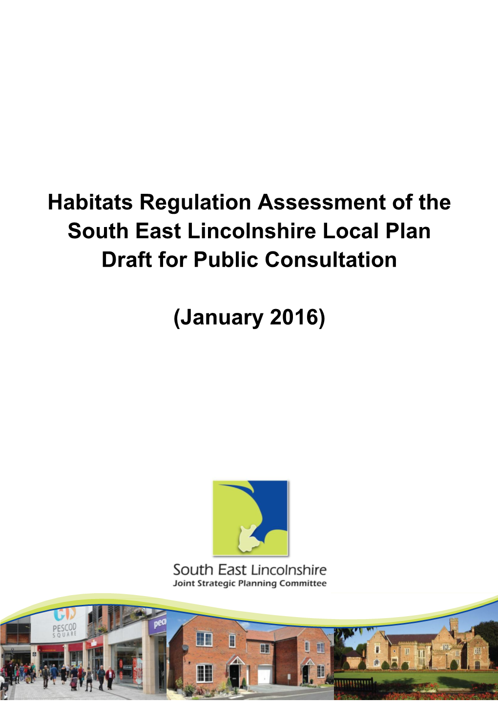 Habitats Regulation Assessment of the South East Lincolnshire Local Plan Draft for Public Consultation