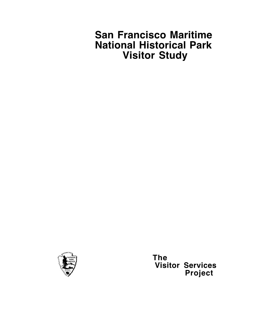 San Francisco Maritime National Historical Park Visitor Study