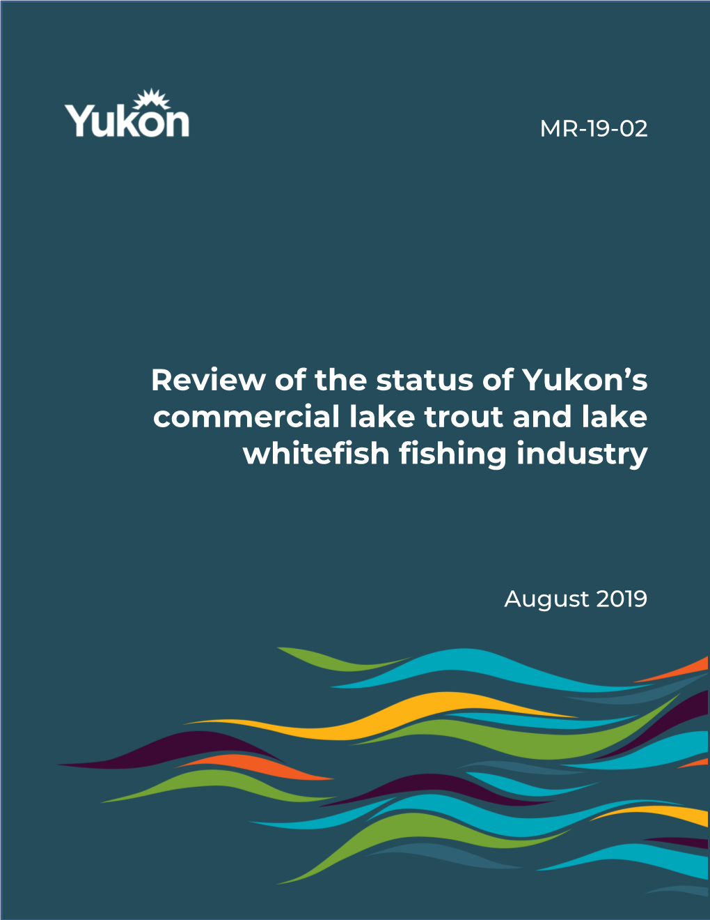 Review of the Status of Yukon's Commercial Lake Trout and Lake