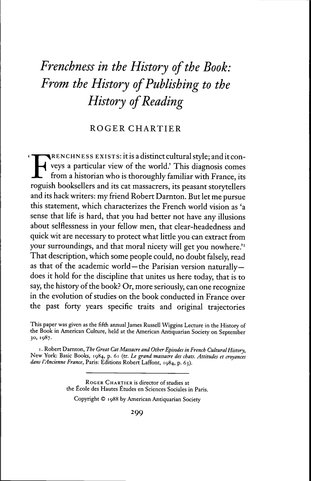 Frenchness in the History Ofthe Book: from the History of Publishing to the History of Reading