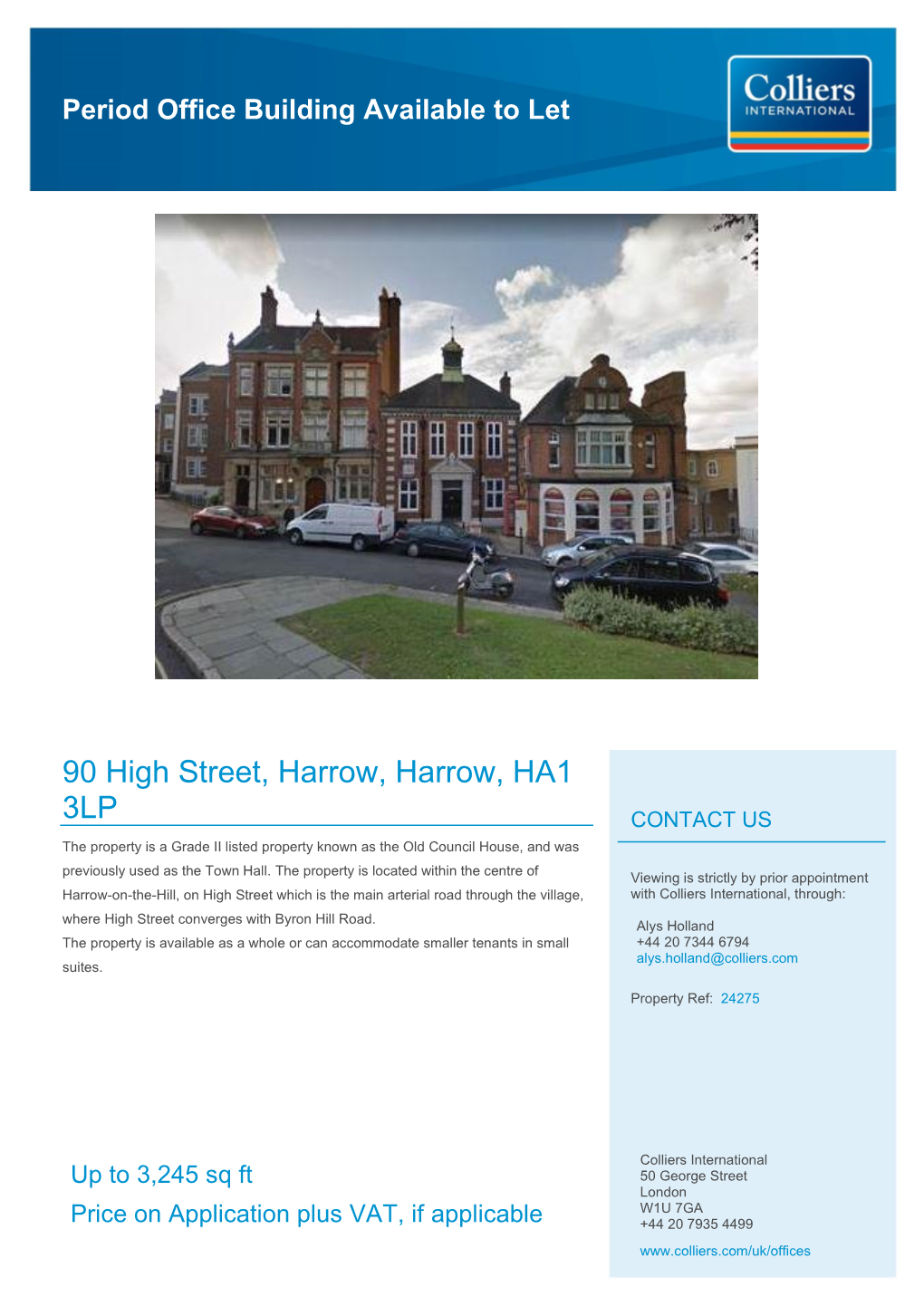 90 High Street, Harrow, Harrow, HA1 3LP CONTACT US