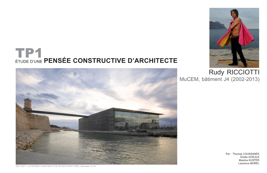 Rudy RICCIOTTI Mucem, Bâtiment J4 (2002-2013)