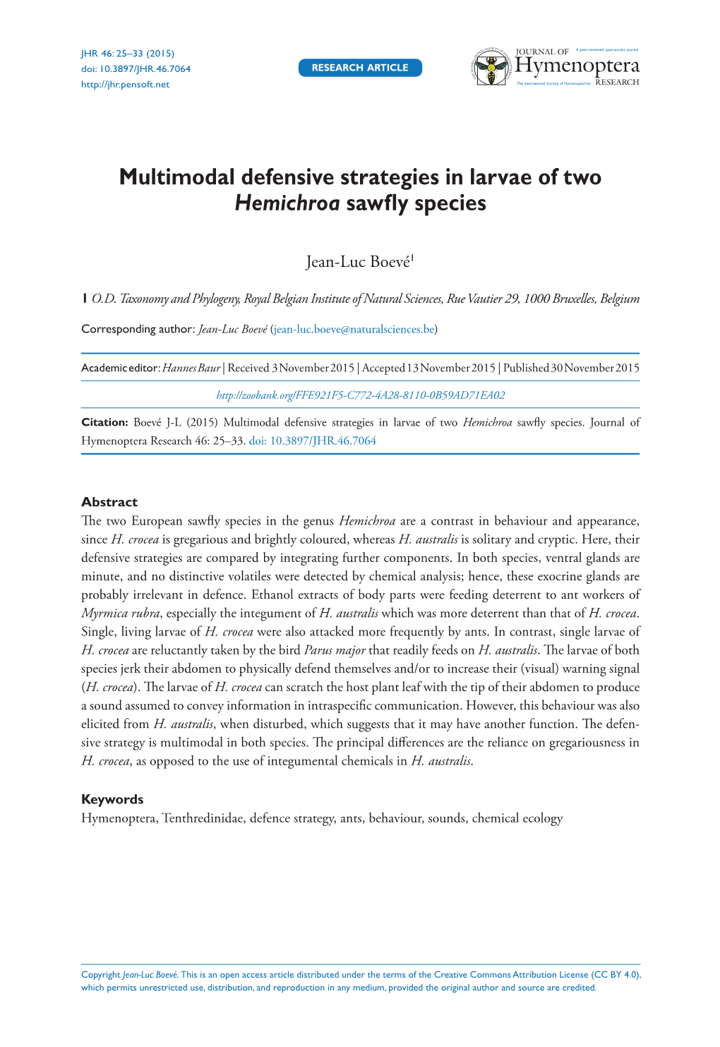 ﻿Multimodal Defensive Strategies in Larvae of Two Hemichroa Sawfly