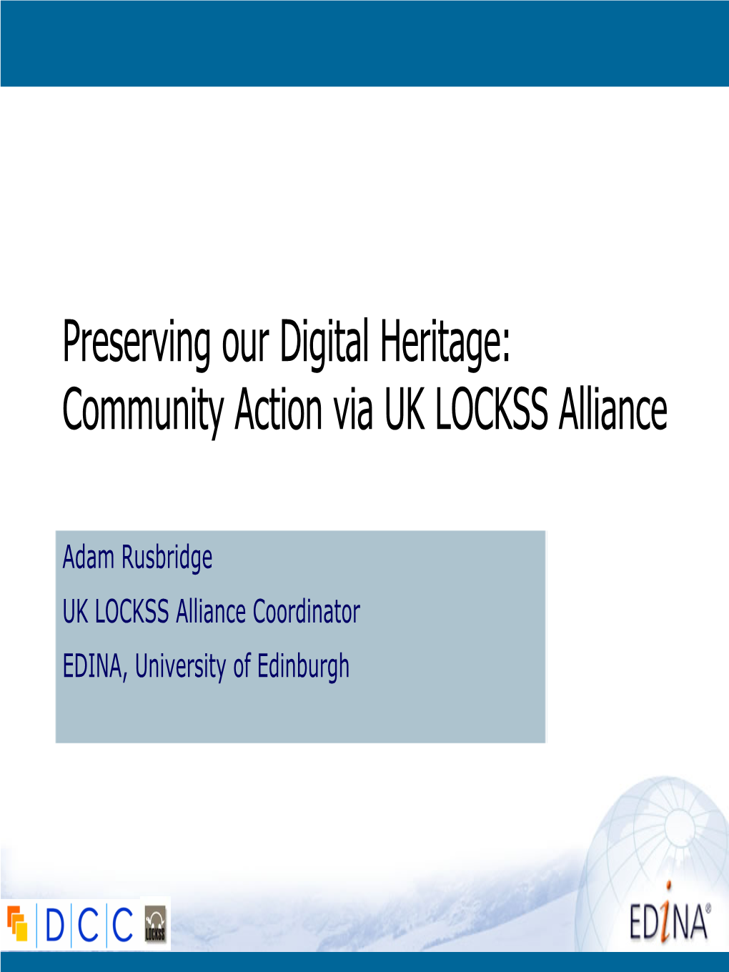 Community Action Via UK LOCKSS Alliance