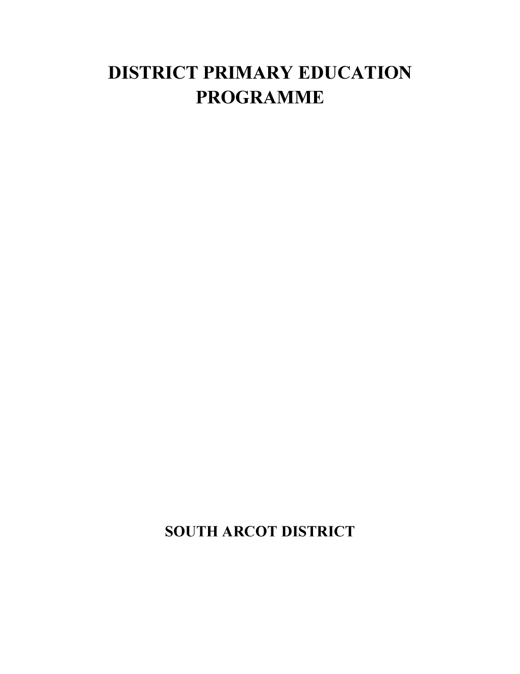 South Arcot District District Primary Education Programme