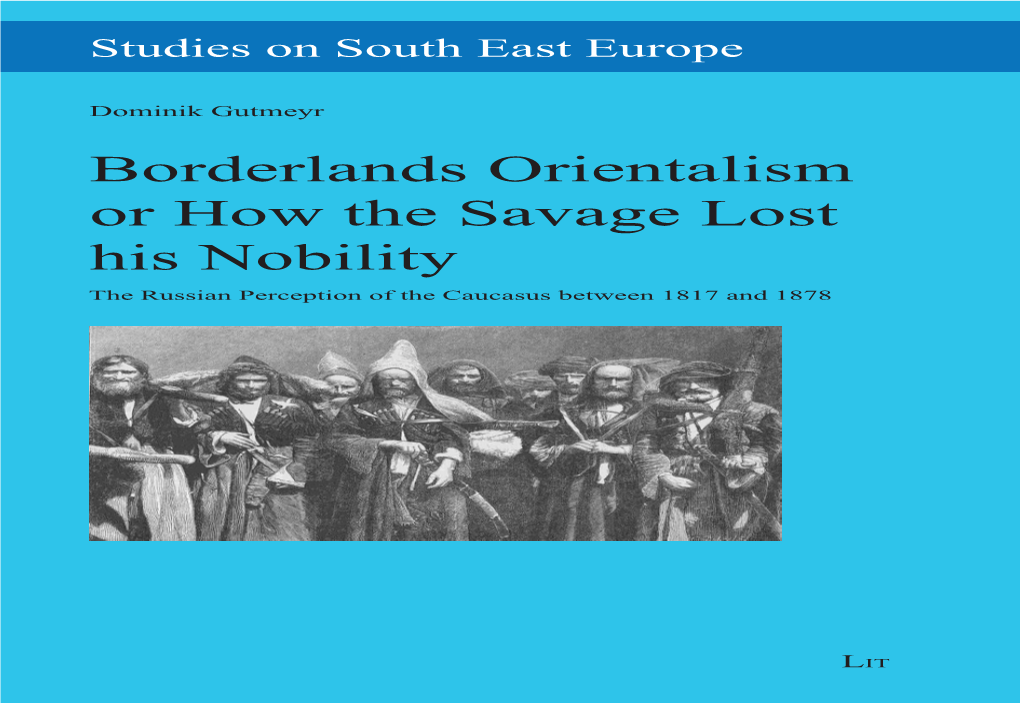 Borderlands Orientalism Or How the Savage Lost His Nobility