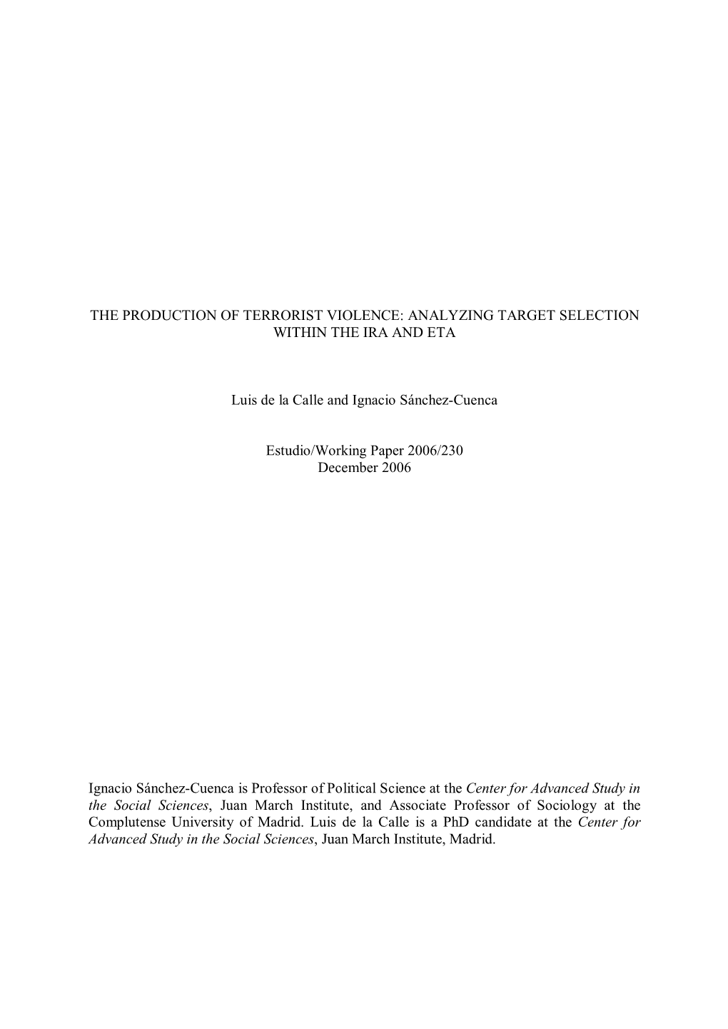 The Production of Terrorist Violence: Analyzing Target Selection Within the Ira and Eta