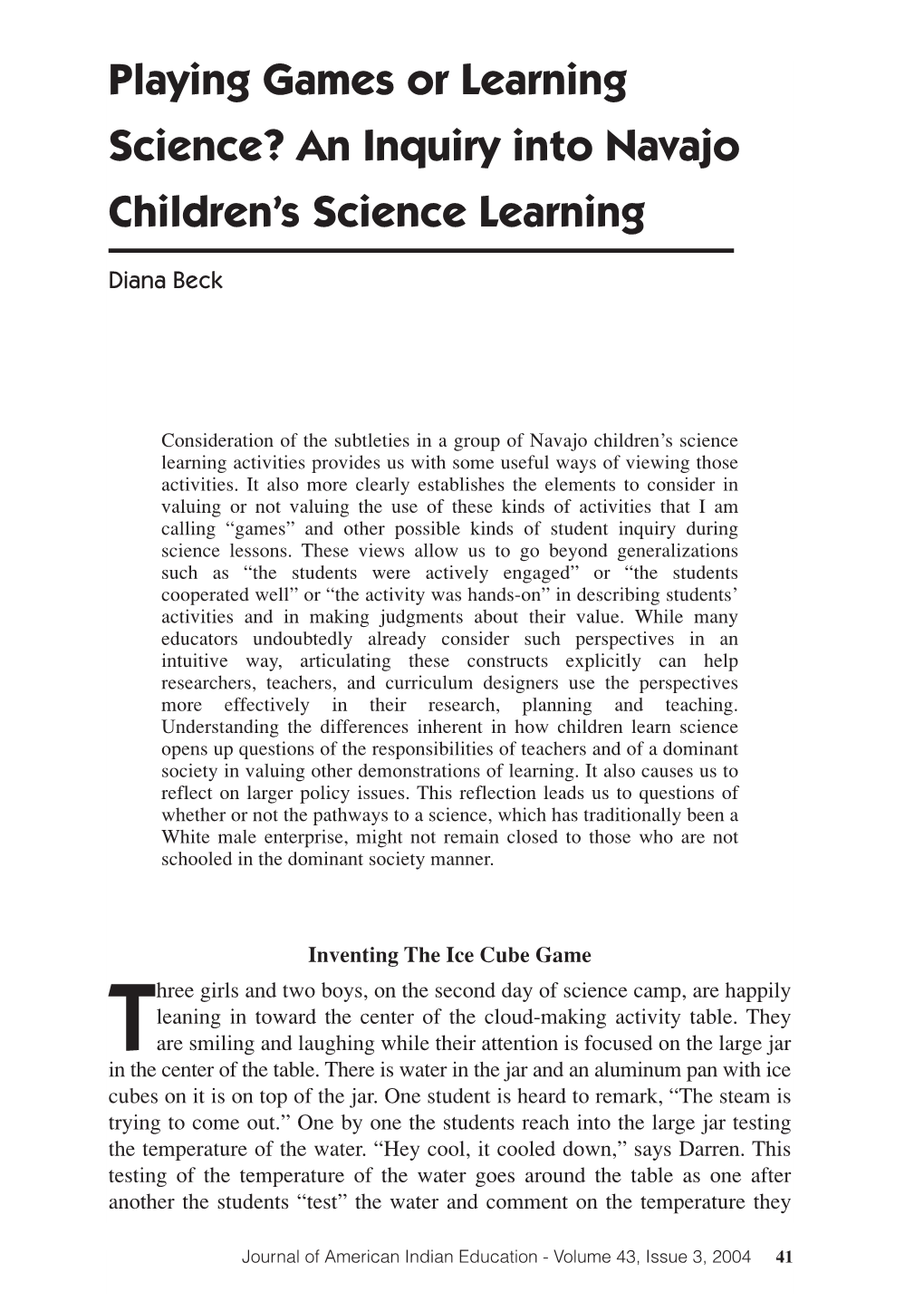 Playing Games Or Learning Science? an Inquiry Into Navajo Children's