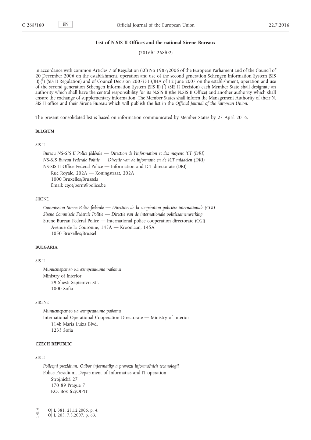 List of N.SIS II Offices and the National Sirene Bureaux (2016/C 268/02)