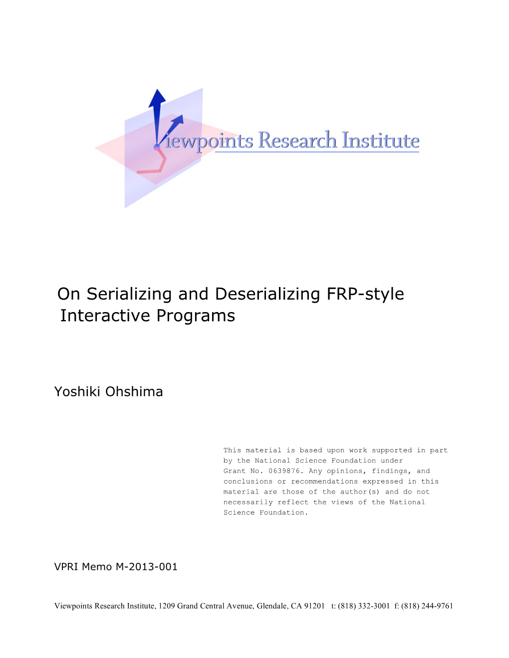 On Serializing and Deserializing FRP-Style Interactive Programs