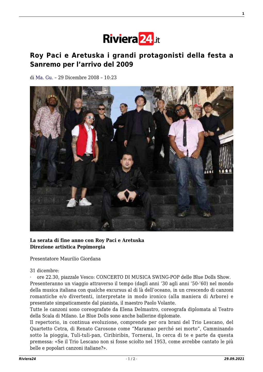 Roy Paci E Aretuska I Grandi Protagonisti Della Festa a Sanremo Per L’Arrivo Del 2009