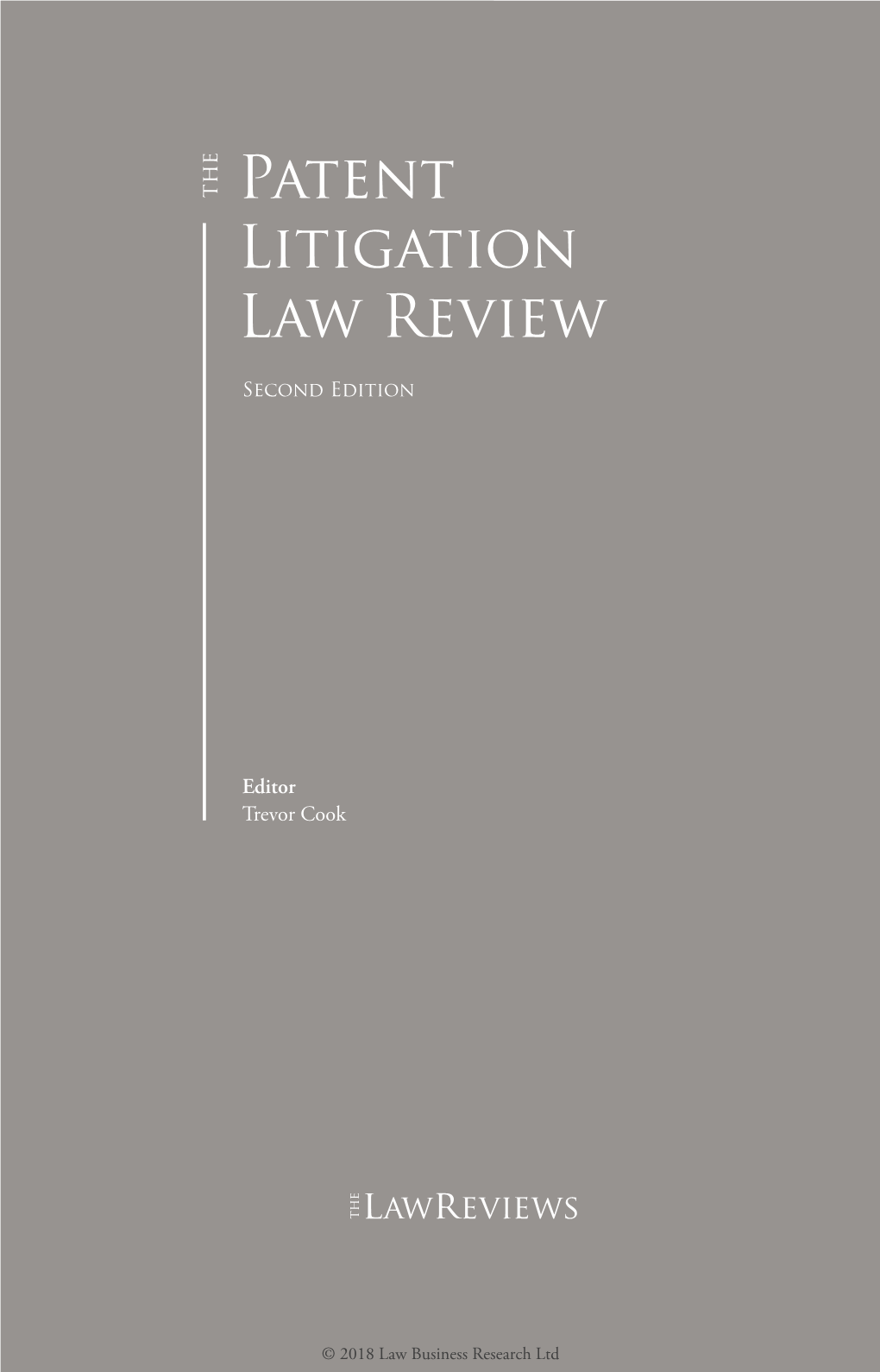 Patent Litigation Law Review Patent Litigation Law Review
