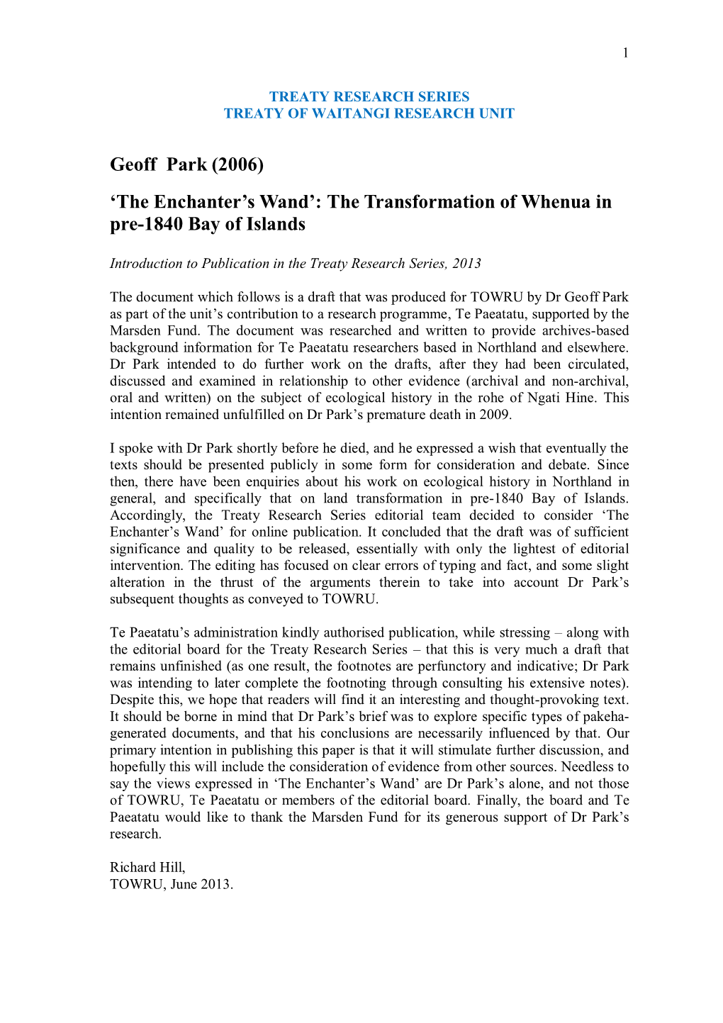 Geoff Park (2006) 'The Enchanter's Wand': the Transformation of Whenua in Pre-1840 Bay of Islands