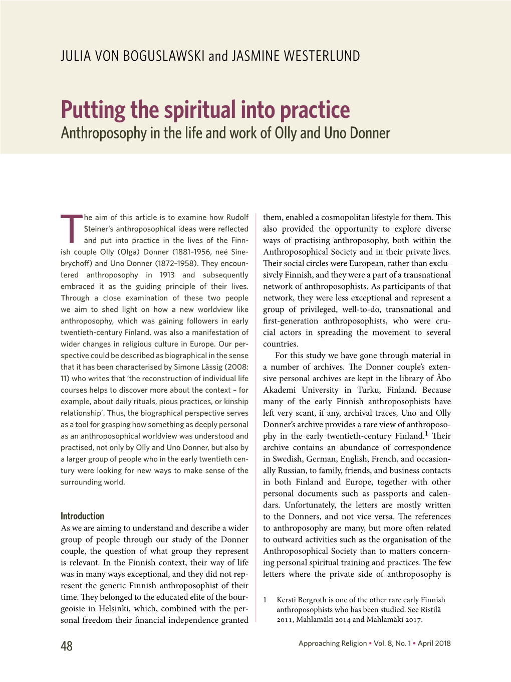 Putting the Spiritual Into Practice Anthroposophy in the Life and Work of Olly and Uno Donner