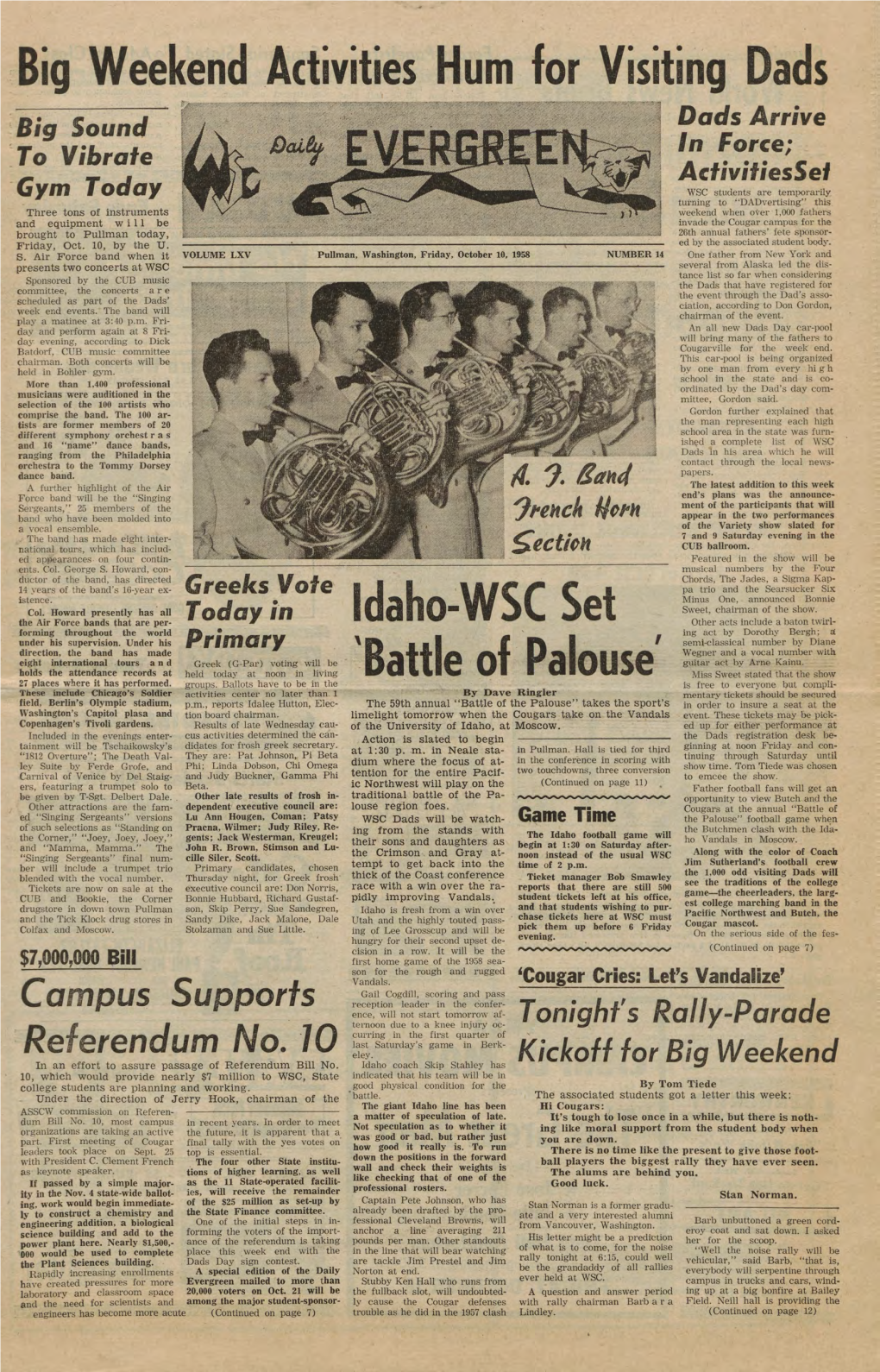 Idaho~WSC Set Other Acts Include a Baton Twirl- Forming Throughout the World Ing Act by Dorothy Bergh; A: Under His Supervision