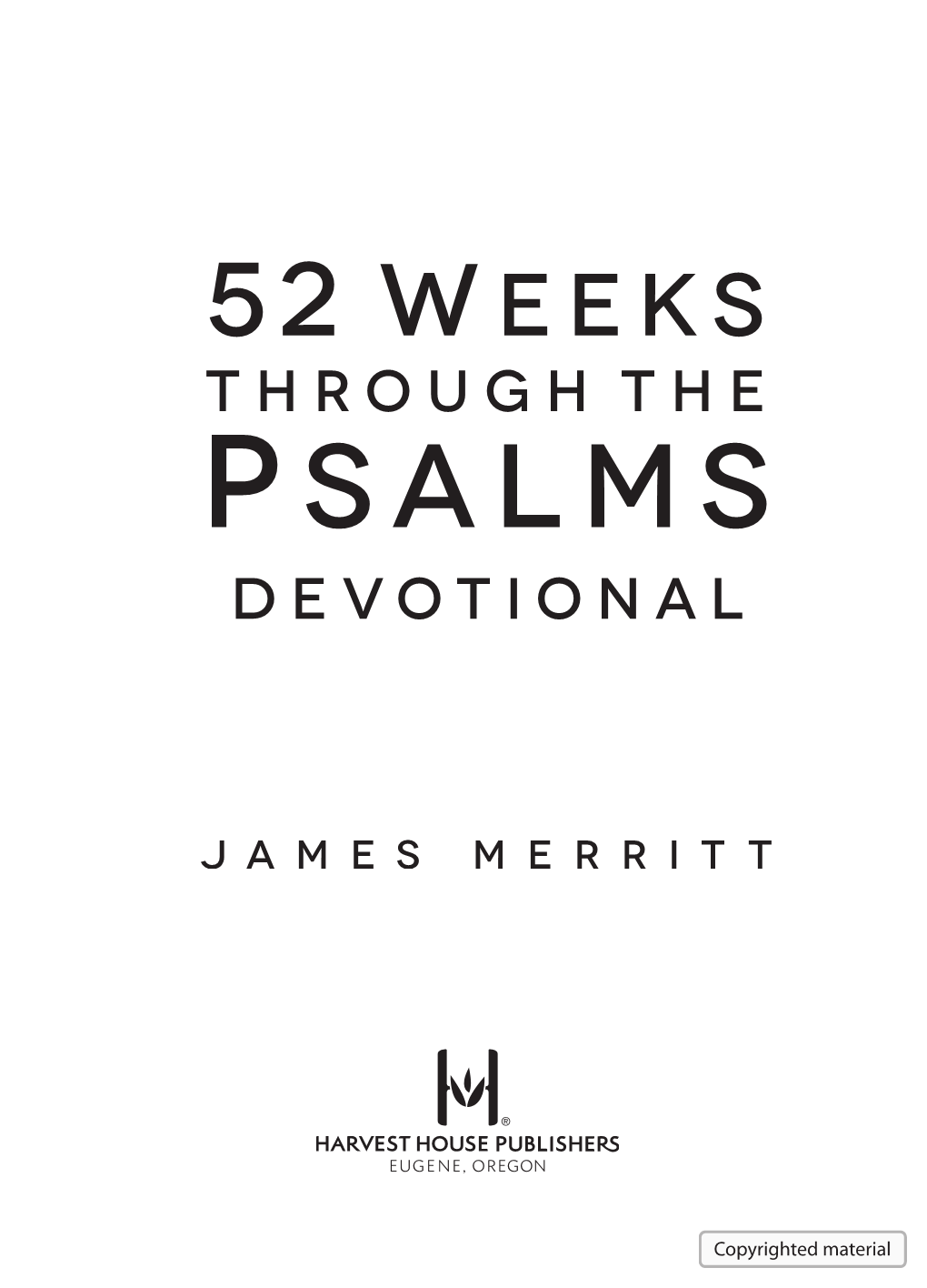 52 Weeks Through the Psalms Devotional