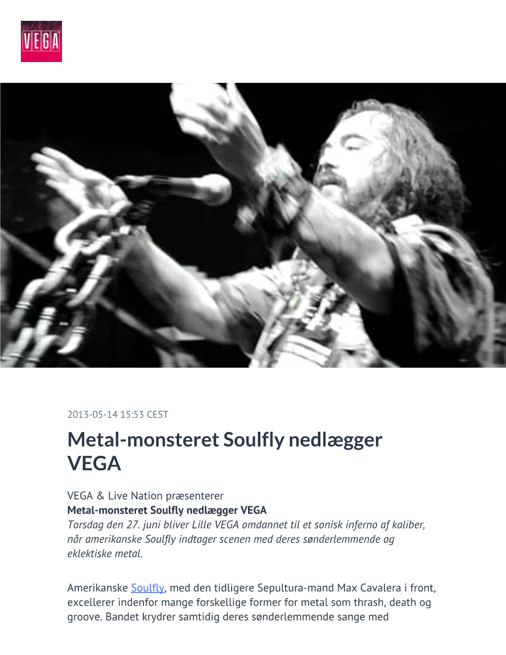 Metal-Monsteret Soulfly Nedlægger VEGA