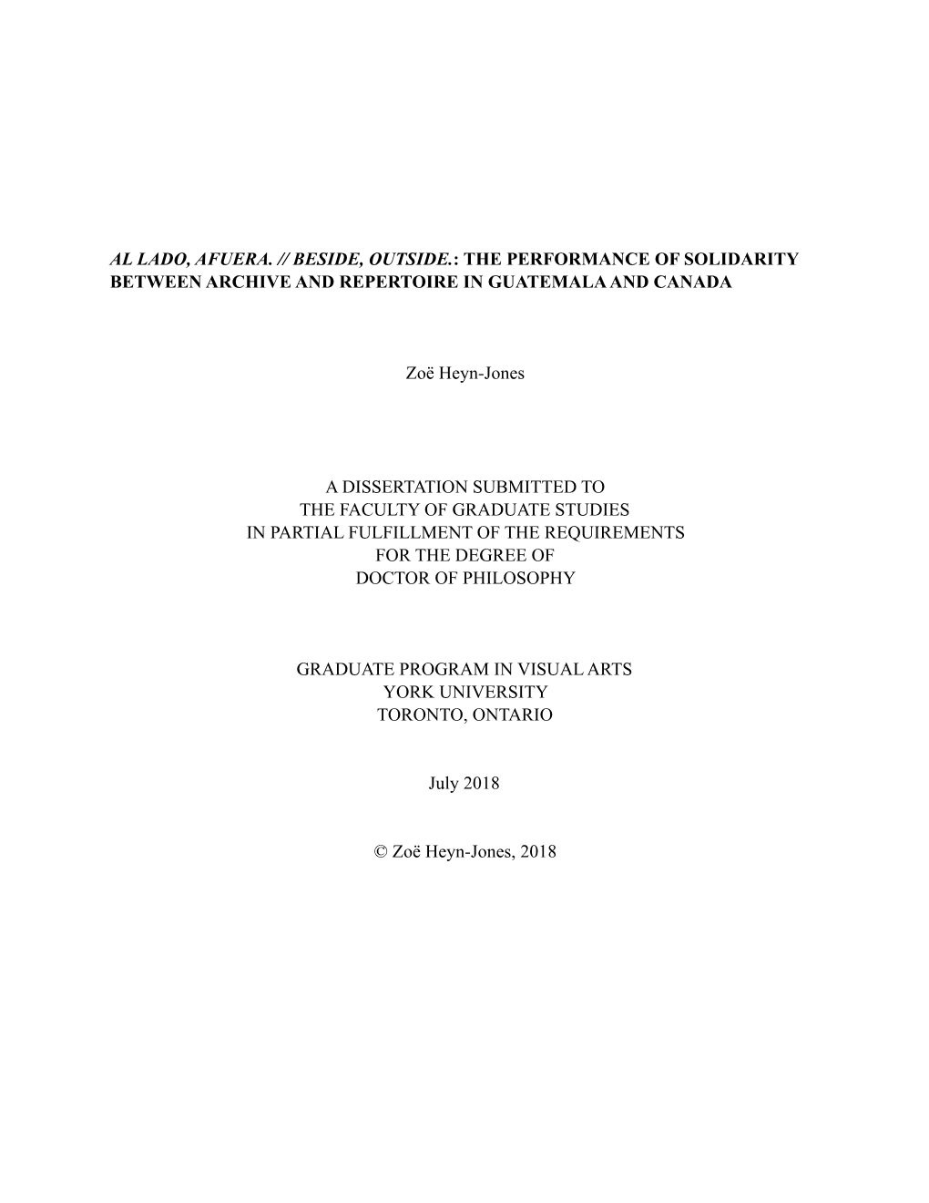 Al Lado, Afuera. // Beside, Outside.: the Performance of Solidarity Between Archive and Repertoire in Guatemala and Canada