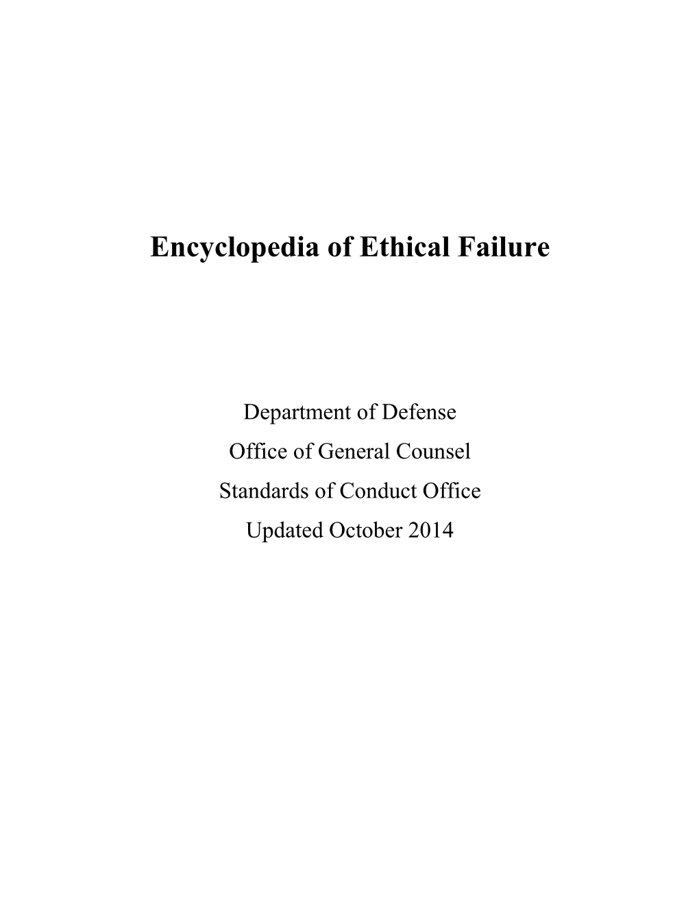 Encyclopedia of Ethical Failure