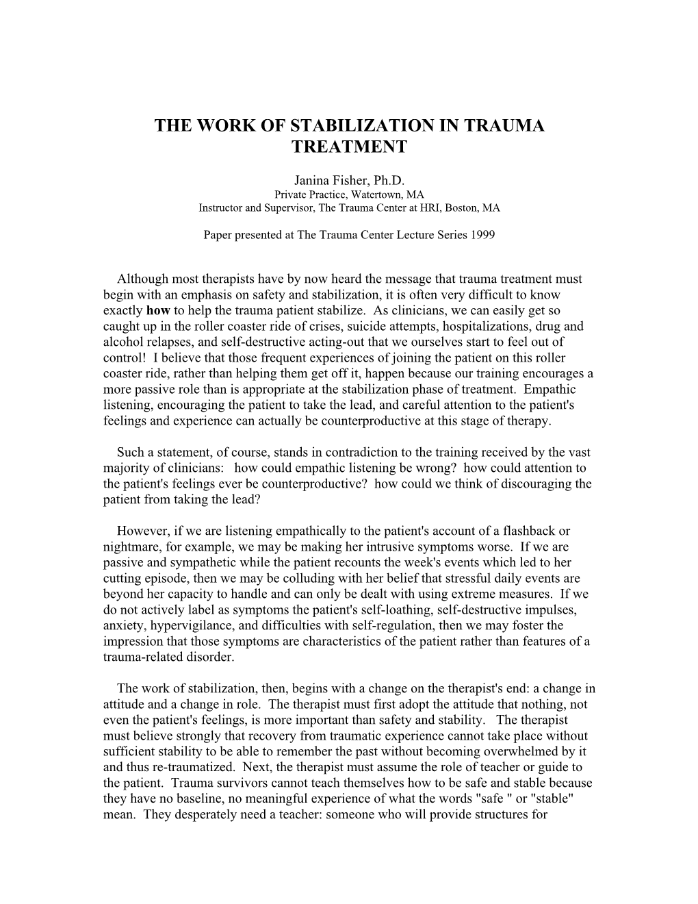 The Work of Stabilization in Trauma Treatment