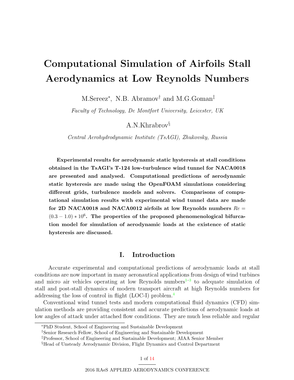 Computational Simulation of Airfoils Stall Aerodynamics at Low Reynolds Numbers