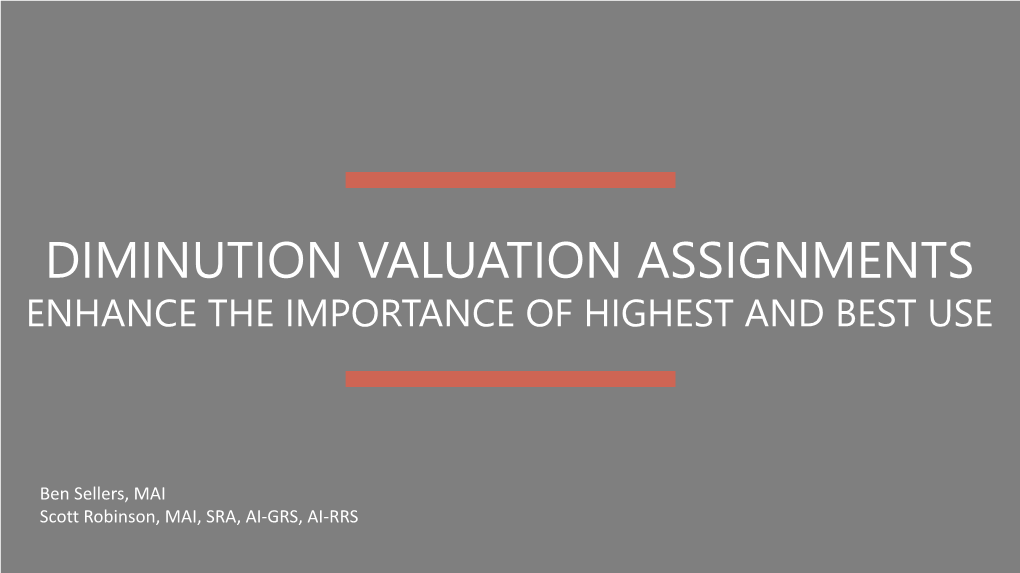 Diminution Valuation Assignments Enhance the Importance of Highest and Best Use