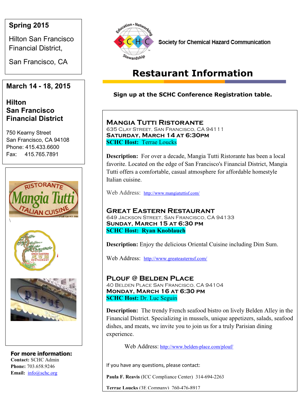 Restaurant Information March 14 - 18, 2015 Sign up at the SCHC Conference Registration Table