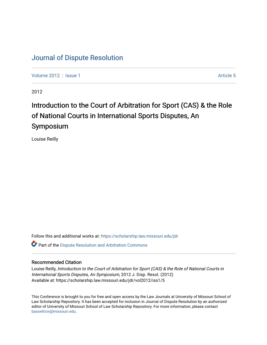 Introduction to the Court of Arbitration for Sport (CAS) & the Role of National Courts in International Sports Disputes, an Symposium