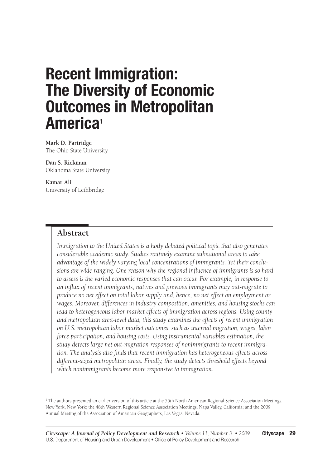 Recent Immigration: the Diversity of Economic Outcomes in Metropolitan America1