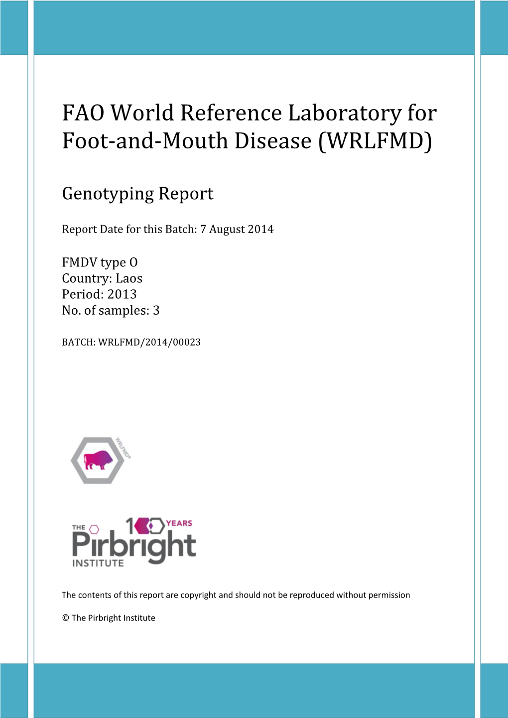 FAO World Reference Laboratory for Foot-And-Mouth Disease (WRLFMD)