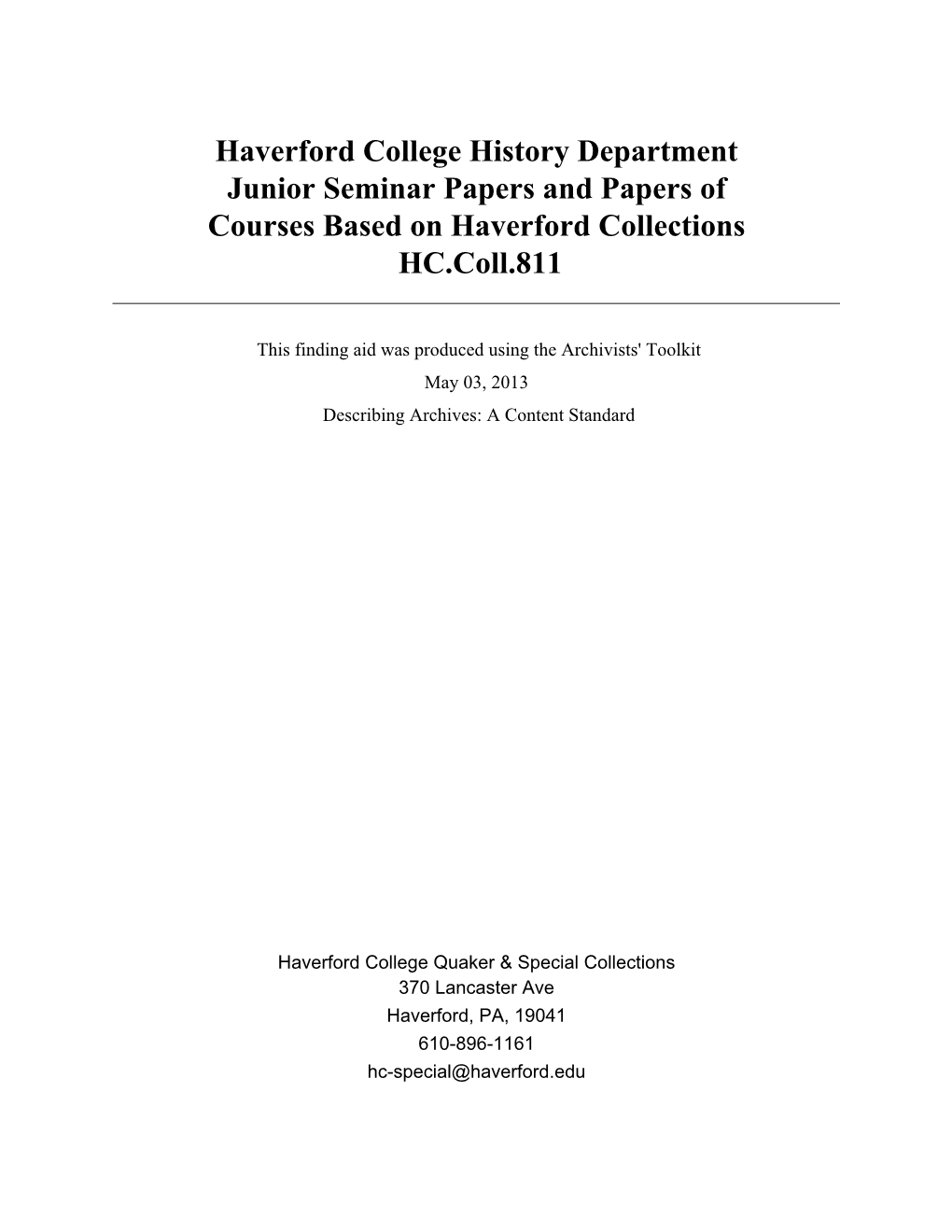 Haverford College History Department Junior Seminar Papers and Papers of Courses Based on Haverford Collections HC.Coll.811