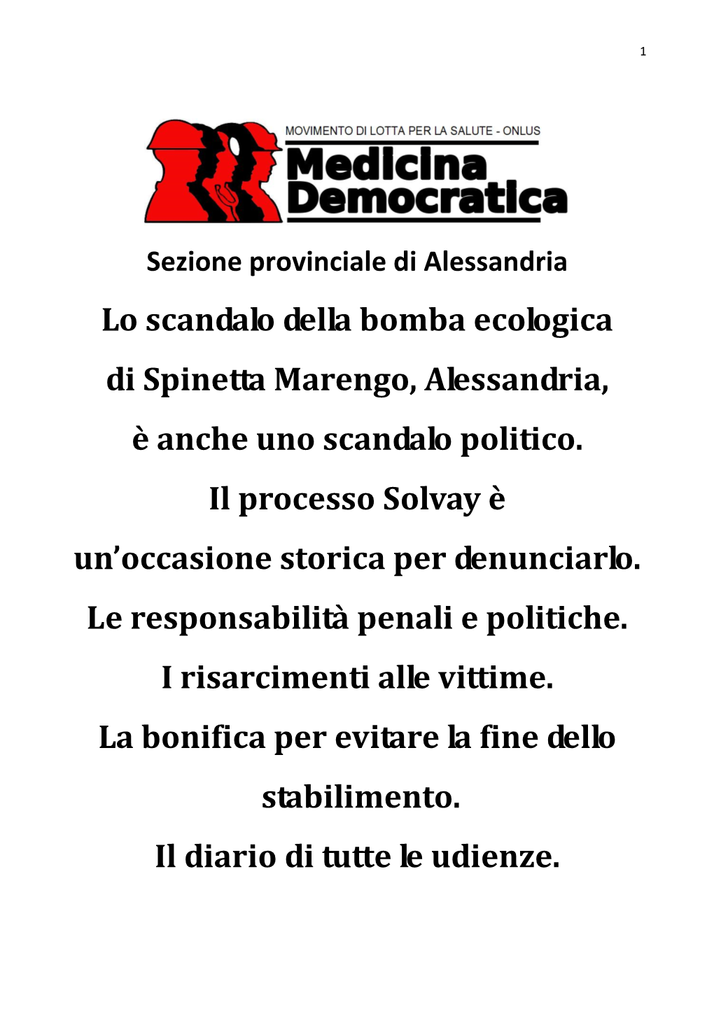 Lo Scandalo Della Bomba Ecologica Di Spinetta Marengo, Alessandria, È Anche Uno Scandalo Politico