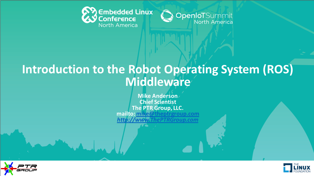 Introduction to the Robot Operating System (ROS) Middleware