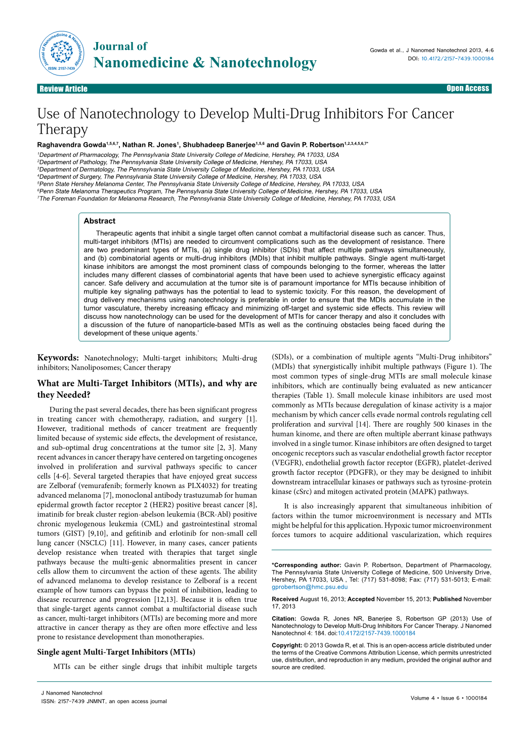 Use of Nanotechnology to Develop Multi-Drug Inhibitors for Cancer Therapy Raghavendra Gowda1,5,6,7, Nathan R