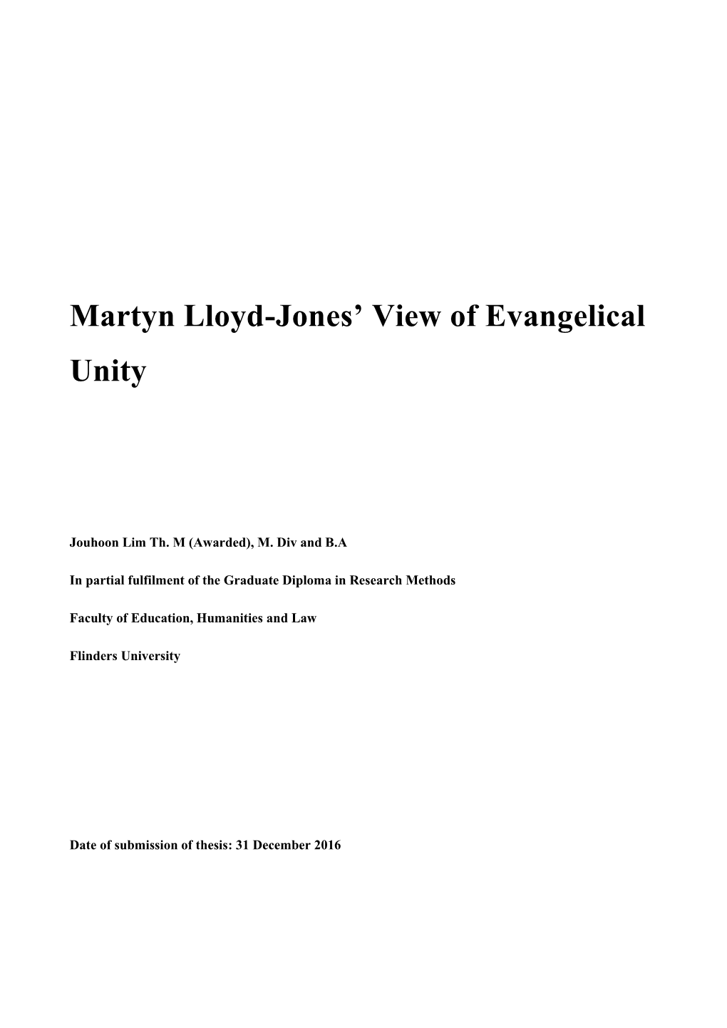 Martyn Lloyd-Jones' View of Evangelical Unity