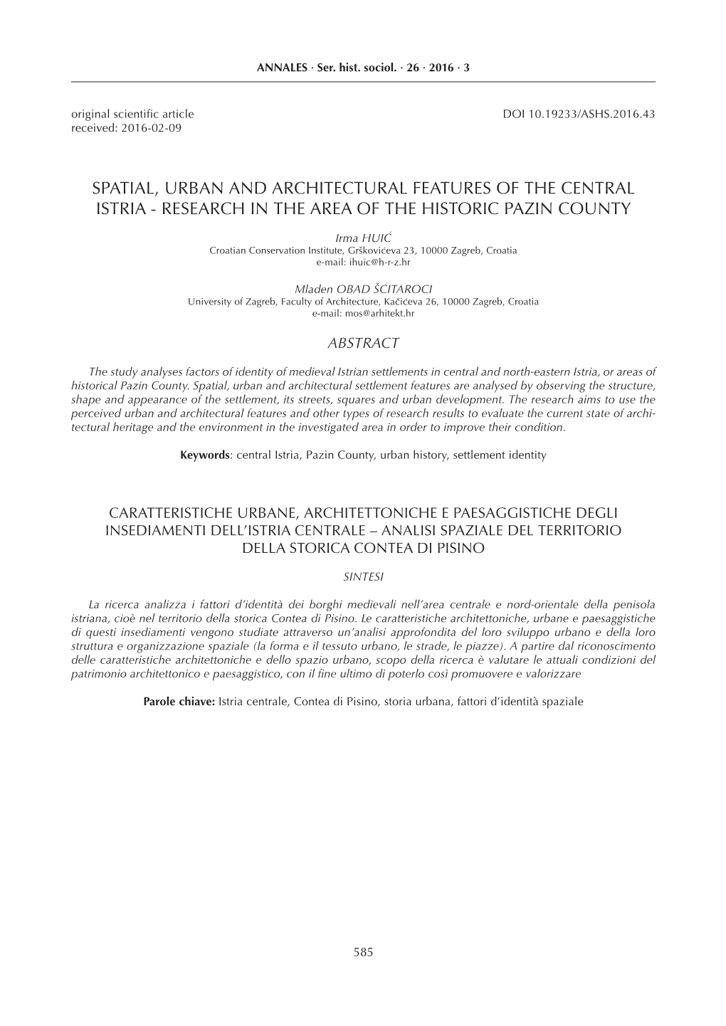 Spatial, Urban and Architectural Features of the Central Istria - Research in the Area of the Historic Pazin County