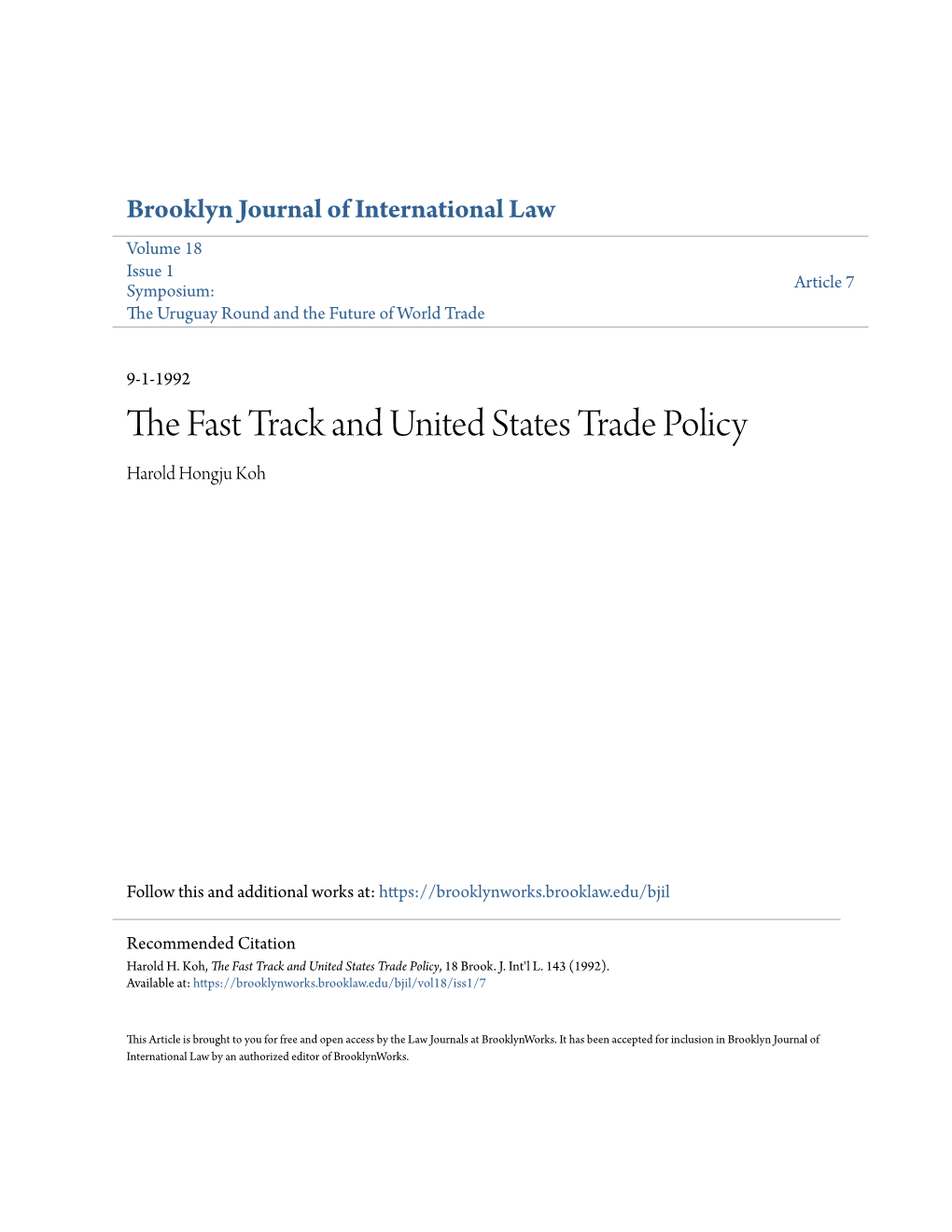 The Fast Track and United States Trade Policy, 18 Brook