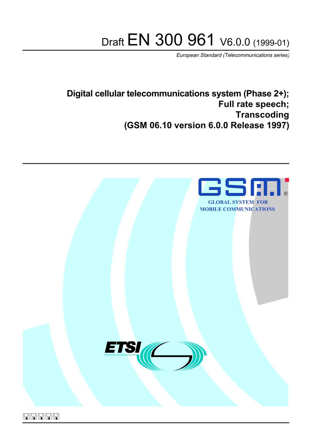 EN 300 961 V6.0.0 (1999-01) European Standard (Telecommunications Series)