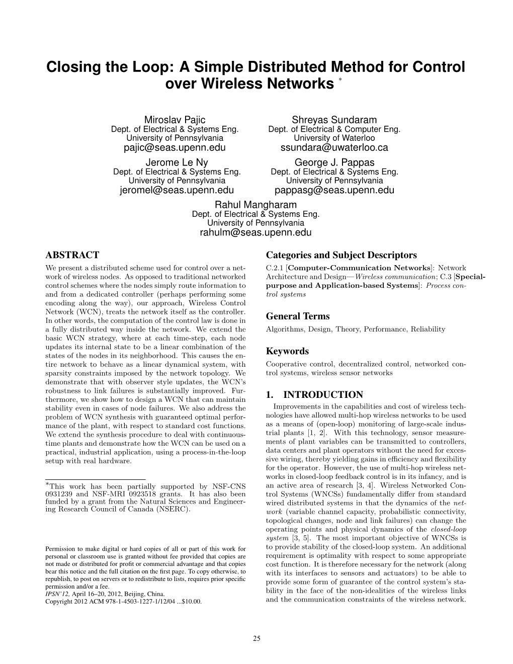 Closing the Loop: a Simple Distributed Method for Control Over Wireless Networks ∗
