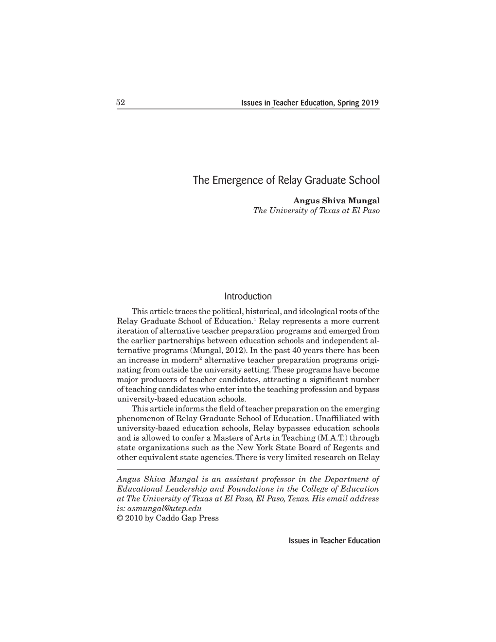 The Emergence of Relay Graduate School