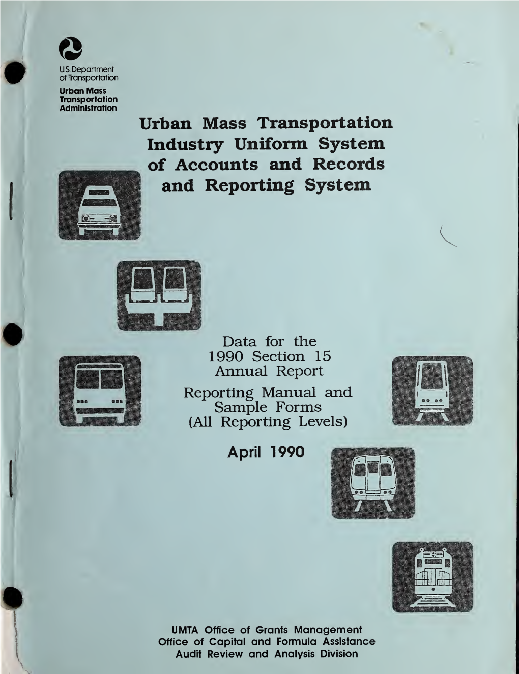 Urban Mass Transportation Industry Uniform System of Accounts and Records and Reporting System