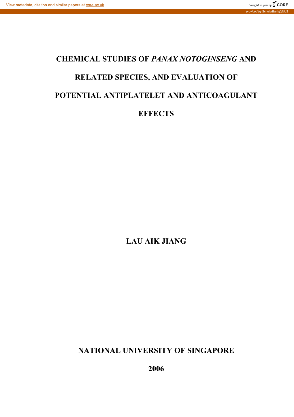 Chemical Studies of Panax Notoginseng and Related Species, and Evaluation of Potential Antiplatelet and Anticoagulant Effects La