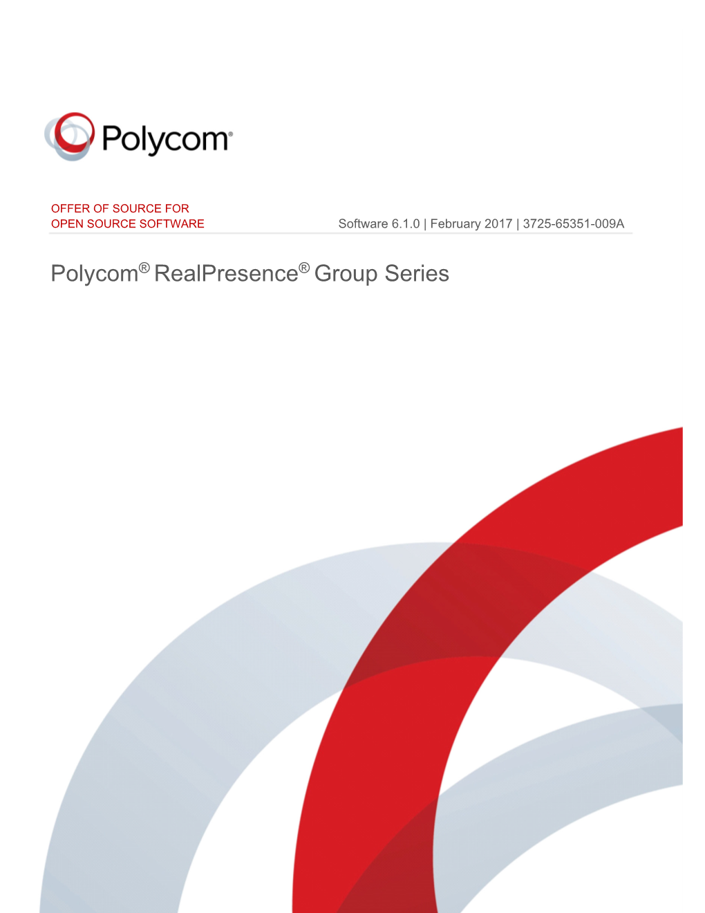 Polycom Realpresence Group Series Offer of Source for Open Source