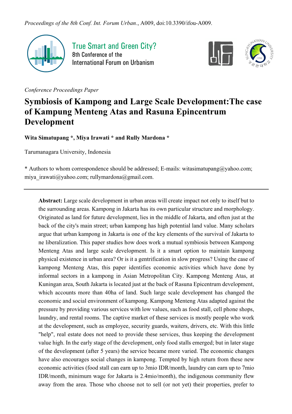 Symbiosis of Kampong and Large Scale Development:The Case of Kampung Menteng Atas and Rasuna Epincentrum Development