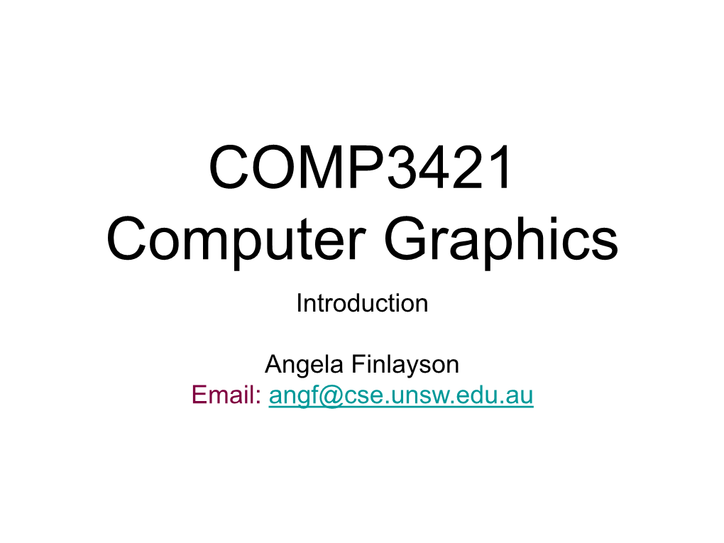 COMP3421 Computer Graphics Introduction