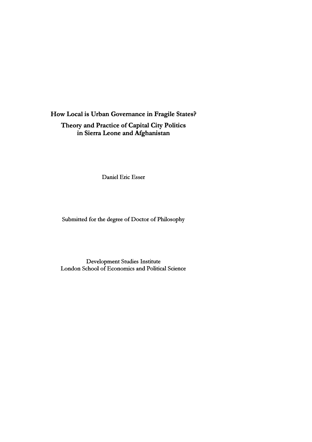 How Local Is Urban Governance in Fragile States? Theory and Practice of Capital City Politics in Sierra Leone and Afghanistan