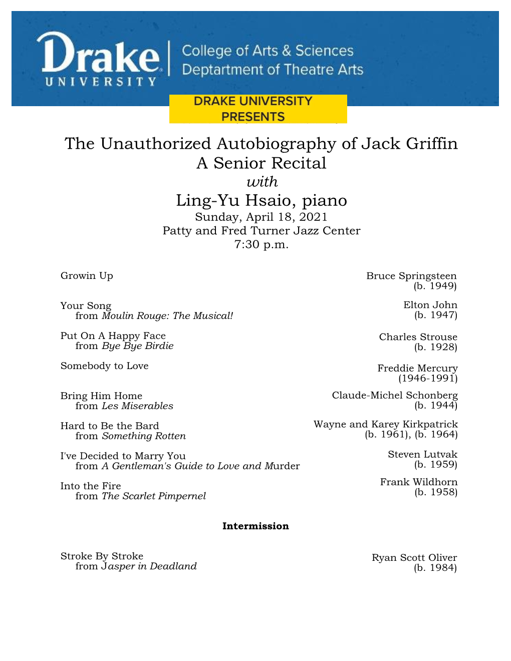 The Unauthorized Autobiography of Jack Griffin a Senior Recital Ling