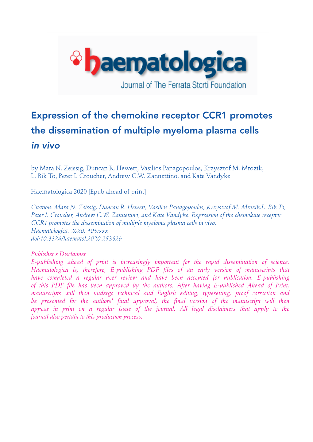 Expression of the Chemokine Receptor CCR1 Promotes the Dissemination of Multiple Myeloma Plasma Cells in Vivo by Mara N