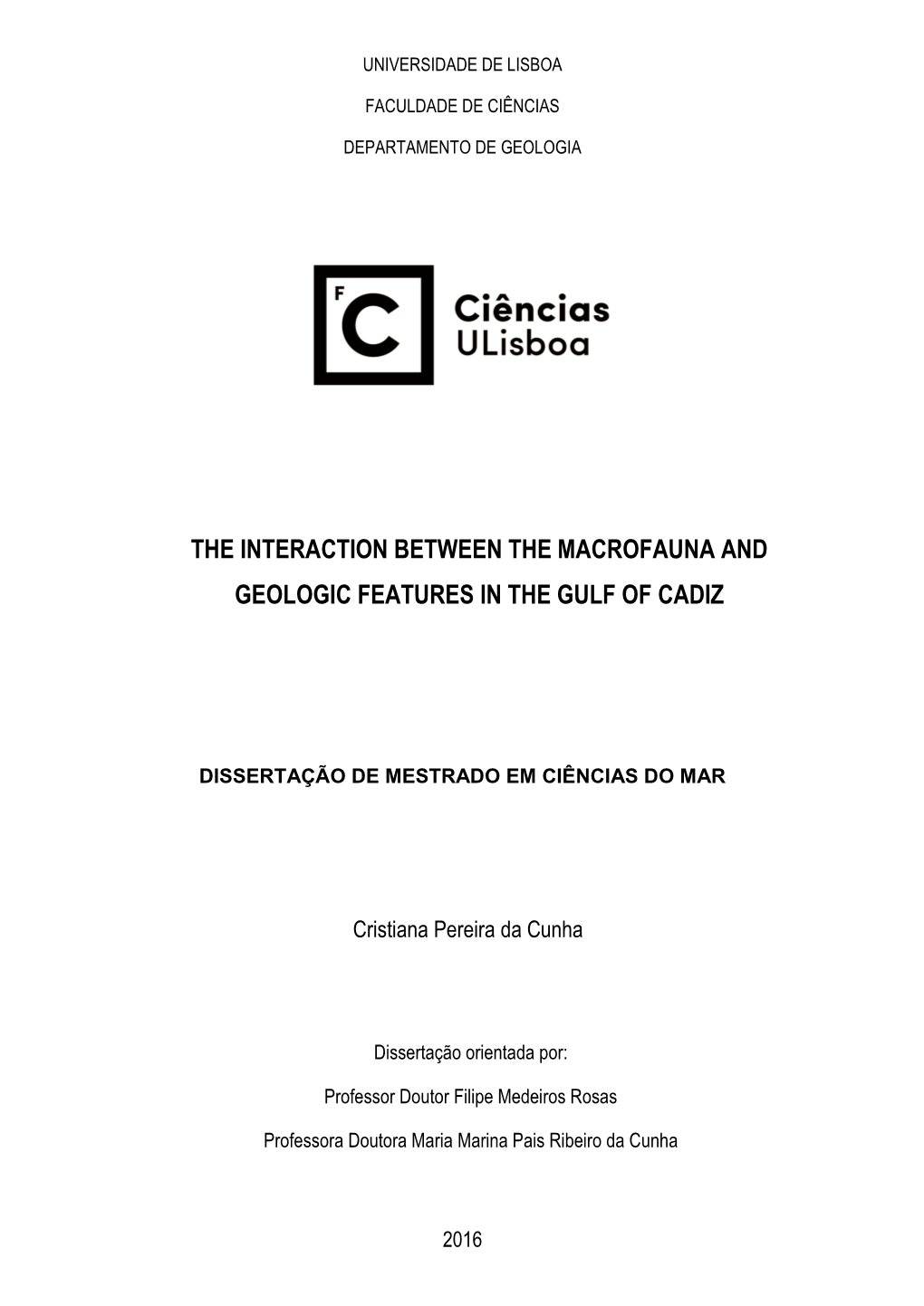 The Interaction Between the Macrofauna and Geologic Features in the Gulf of Cadiz